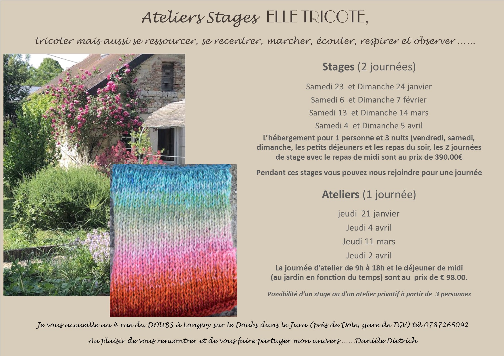 Je vous propose des ateliers pour cet t sur les mois de mai, juin, juillet, aot. Par ailleurs, je suis disponible pour accueillir des groupes de tricoteuses pour des stages ou passer un moment et vous faire dcouvrir mes crations et mes fils !